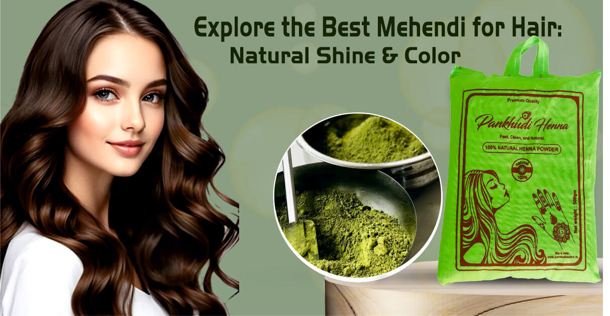 Henna Powder for Hair: The Ultimate Guide to Natural Hair Dye and Treatment